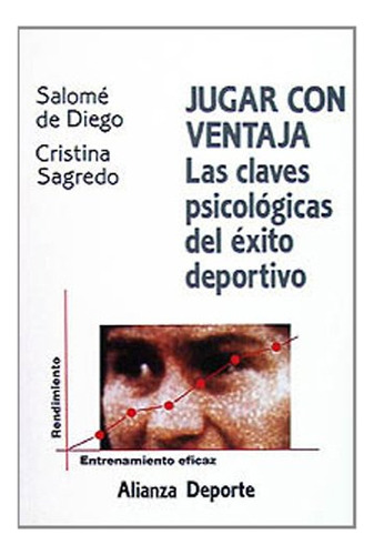 Libro Jugar Con Ventaja Las Claves Psicologicas Del Éxito De