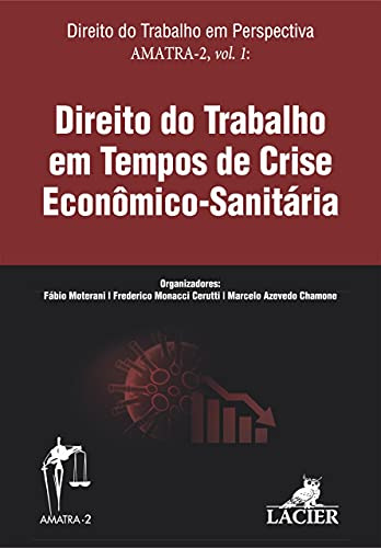 Libro Direito Do Trabalho Em Tempos De Crise Econômico Sanit