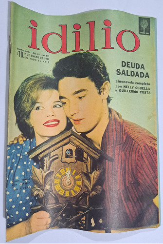 Idilio / N° 677/ Año 1962/ Nelly Cobella Y Guillermo Costa
