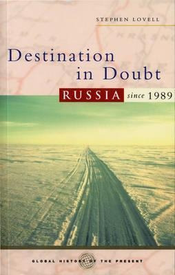 Destination In Doubt - Stephen Lovell (paperback)