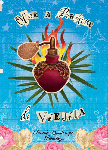 Libro: Olor A Perfume De Viejita (spanish Edition)