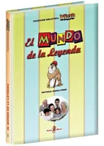 Comprar Mundo De La Leyenda, El, De Garcia Ferre, Manuel. Colección Biblioteca Anteojito, Vol. 1. Editorial Santa Maria, Tapa Tapa Blanda En Español