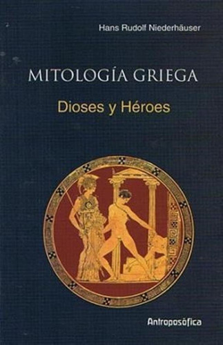 Mitologia Griega - Hans Rudolf Niederhäuser