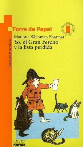 Yo, El Gran Fercho Y El Ladron, de Weinman Sharmat, Marjorie. Editorial Norma, tapa blanda, edición 1 en español