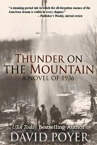 Thunder On The Mountain, De David Poyer. Editorial Northampton House, Tapa Blanda En Inglés