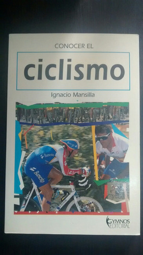 Conocer El Ciclismo. I. Mansilla