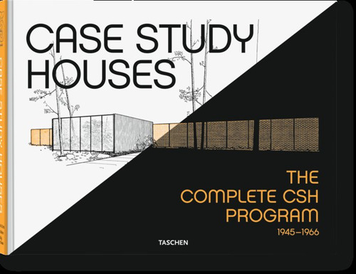 Libro Case Study Houses. The Complete Csh Program 1945-1966