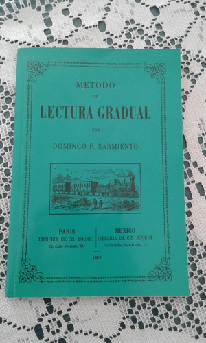 Metodo De Lectura Gradual  -  Domingo F. Sarmiento  - Clarin