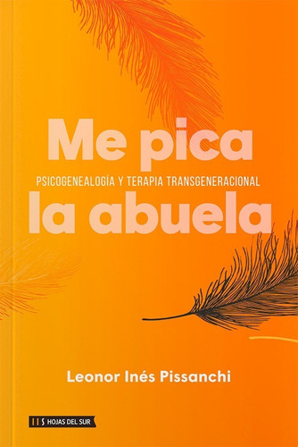 Me Pica La Abuela - Leonor Ines Pissanchi - Es