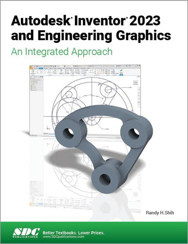 Libro: Autodesk Inventor 2023 And Engineering Graphics: An I