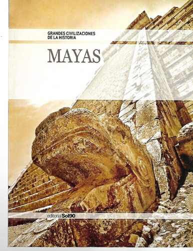 Mayas  - Editorial Sol 90 - Completo Y Muy Ilustrado