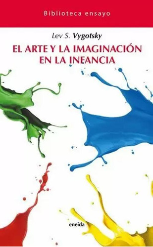 Libro El Arte Y La Imaginación En La Infancia