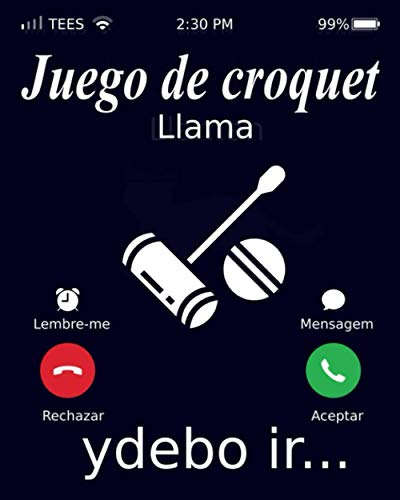 Juego De Croquet Llama Ydebo Ir: Notebook Juego De Croquet