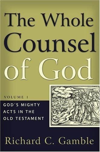 Libro The Whole Counsel Of God-inglés