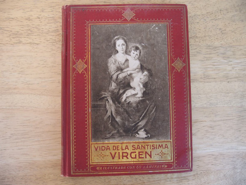 Vida De La Santísima Virgen - 1926