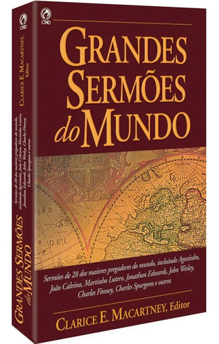 Livro Grandes Sermões Do Mundo - Clarence E. Macartney Cpad