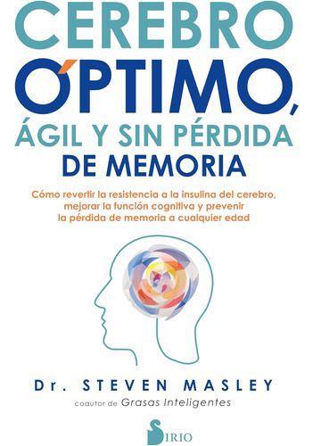 Libro: Cerebro Óptimo, Ágil Y Sin Pérdida De Memoria: Cómo R