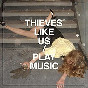 Thieves Like Us Play Music Usa Import Cd