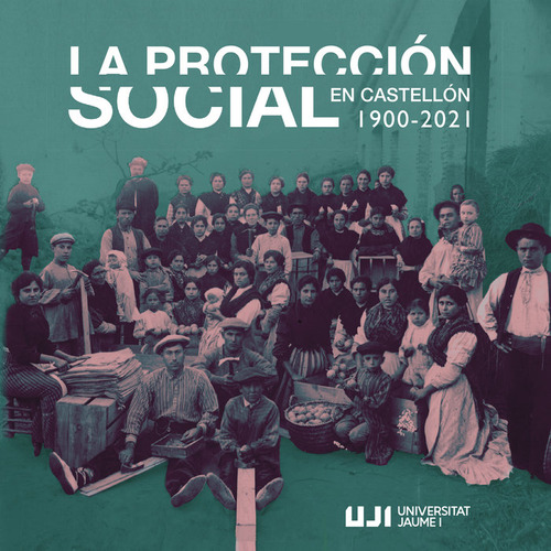 Libro La Proteccion Social En Castello 1900 2021 Una Visi...
