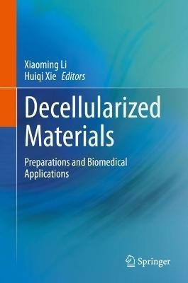 Libro Decellularized Materials : Preparations And Biomedi...