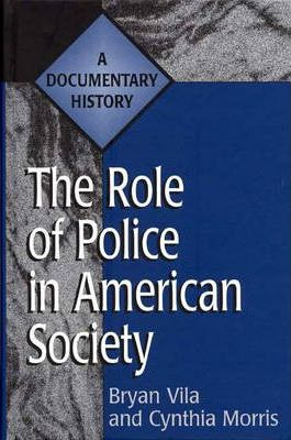 Libro The Role Of Police In American Society : A Document...