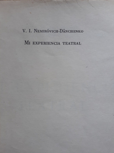 Mi Experiencia Teatral. Nemirovich-danchenko. Del Futuro.