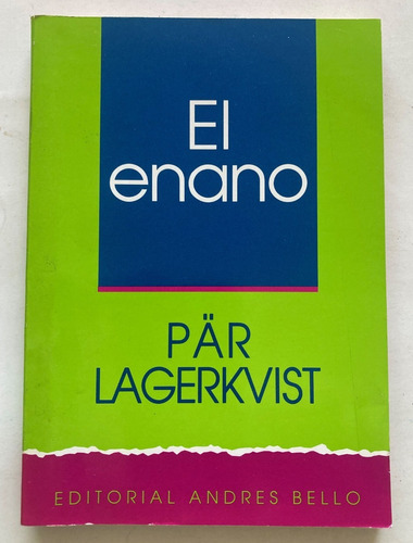 Novela: El Enano, De Pär Lagerkvist. Editorial Andrés Bello