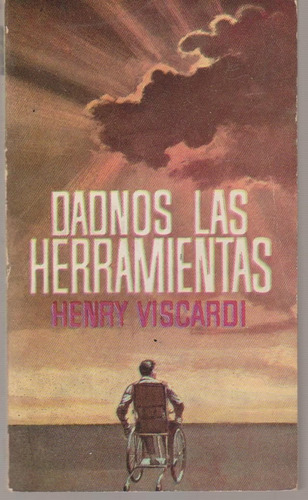 Dadnos Las Herramientas - Henry Viscardi