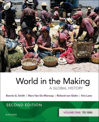 Libro World In The Making: Volume One To 1500 - Smith, Bo...