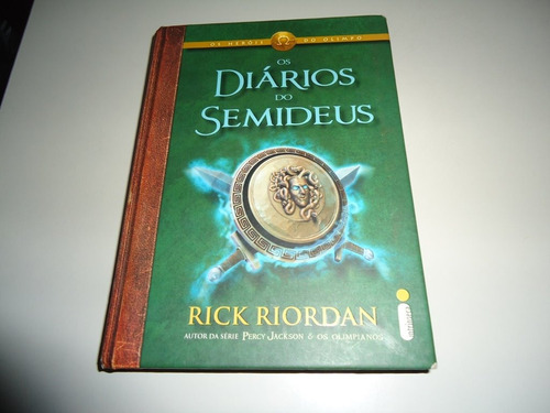 Livro: Os Diários Do Semideus - Rick Riordan