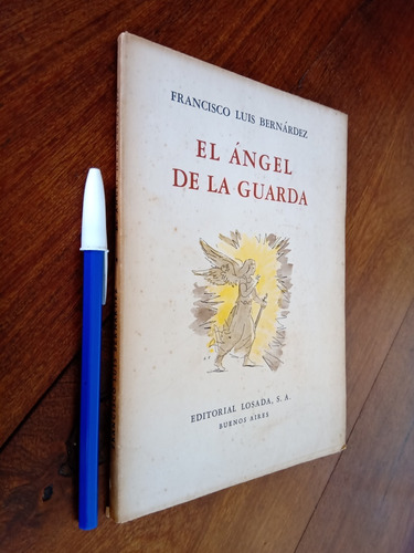 El Ángel De La Guarda - Francisco Luis Bernárdez 