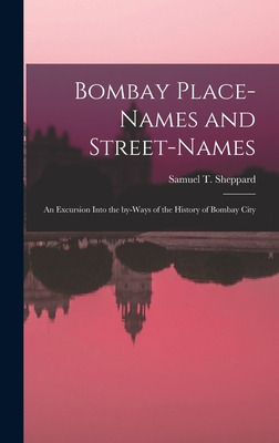 Libro Bombay Place-names And Street-names: An Excursion I...