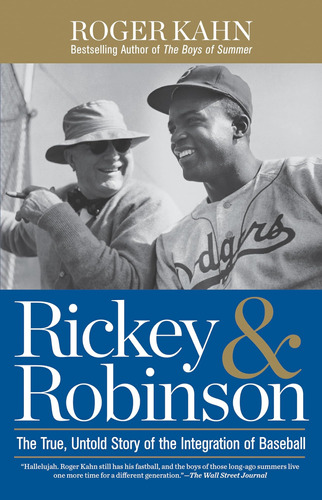 Libro: Rickey & Robinson: The True, Untold Story Of The Of