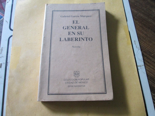 El General En Su Laberinto, Gabriel García Márquez, Año 1989