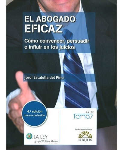 El Abogado Eficaz (4.ª Edición), De Estalella Del Pino, Jordi., Vol. N/a. Editorial Ubijus, Tapa Blanda En Español, 2015