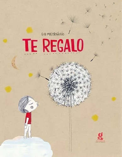 Te Regalo- Eva Mastrogiulio- Gerbera Ediciones