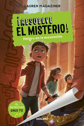 Libro Resuelve El Misterio 4 Peligro En La Excavacion - M...