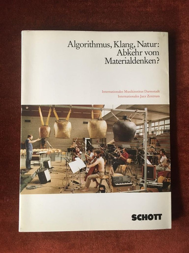 Algorithmus, Klang, Natur: Abkehr Vom Materialdenken? -z