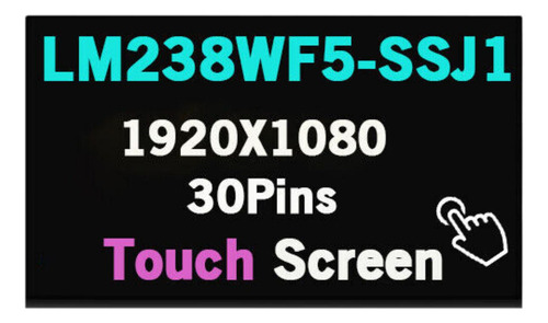 Pantalla Táctil Lcd Display Screen All In One Lm238wf5-ssj1