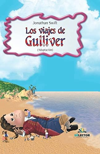 Libro: Los Viajes De Gulliver (clasicos Para Classics For Ch
