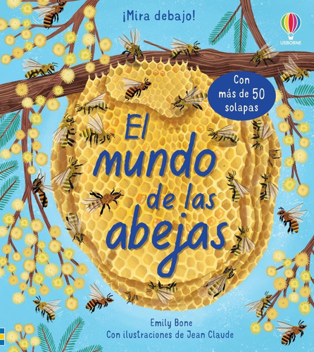 Libro Mira Debajo - Mundo De Las Abejas, De Emily Bone. Editorial Usborne, Tapa Dura En Español, 2022