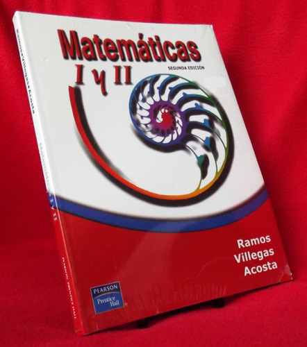Libro: Matemáticas I Y Ii - Ramos Villegas Acosta