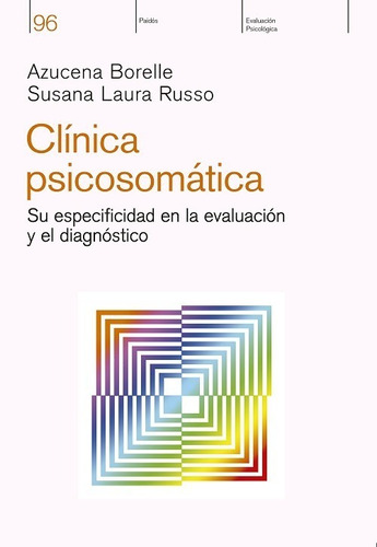 Clínica Psicosomática - Borelle  Azucena Nora - Paidós -pd