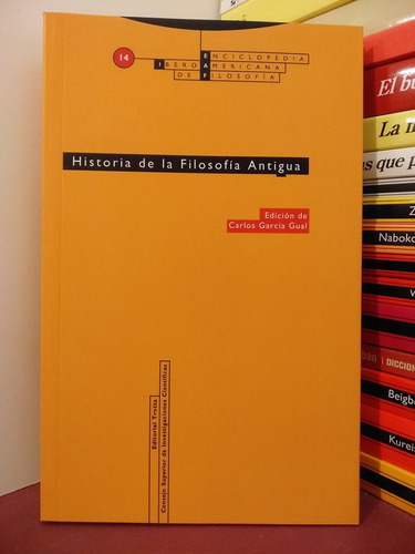 Historia De La Filosofía Antigua - Carlos García Gual