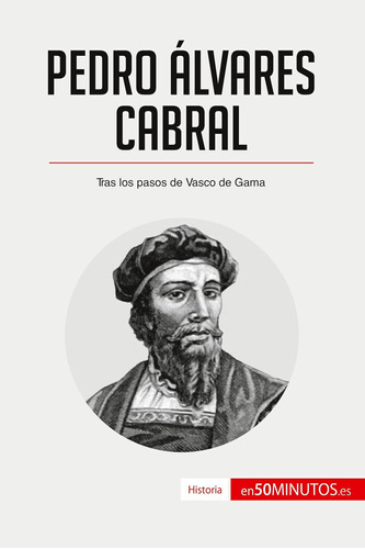Libro: Pedro Álvares Cabral: Tras Pasos Vasco Gama