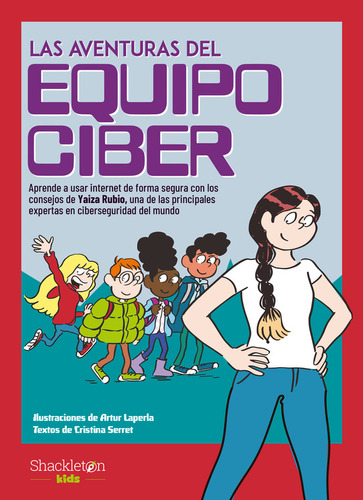 Libro Las Aventuras Del Equipo Ciber - Serret, Cristina