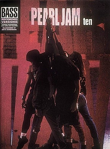 Book : Pearl Jam: Ten (bass Recorded Versions