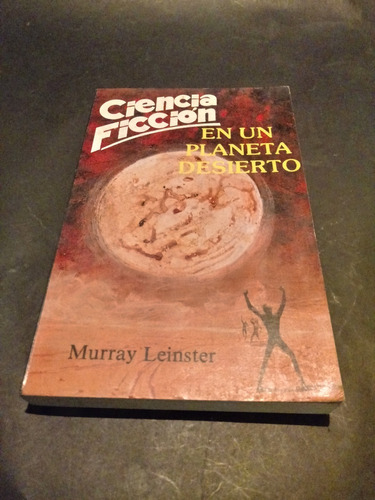 En Un Planeta Desierto - Murray Leinster