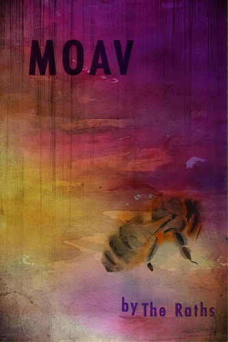 Moav: Book One, De Raths, The. Editorial Lightning Source Inc, Tapa Blanda En Inglés