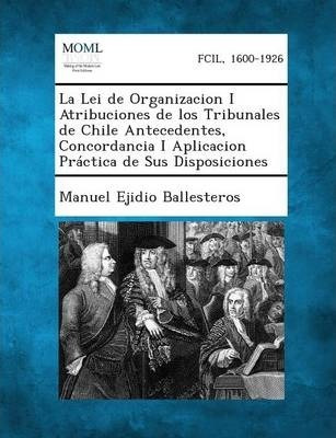 Libro La Lei De Organizacion I Atribuciones De Los Tribun...